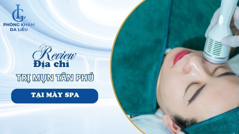 Mây spa tân phú