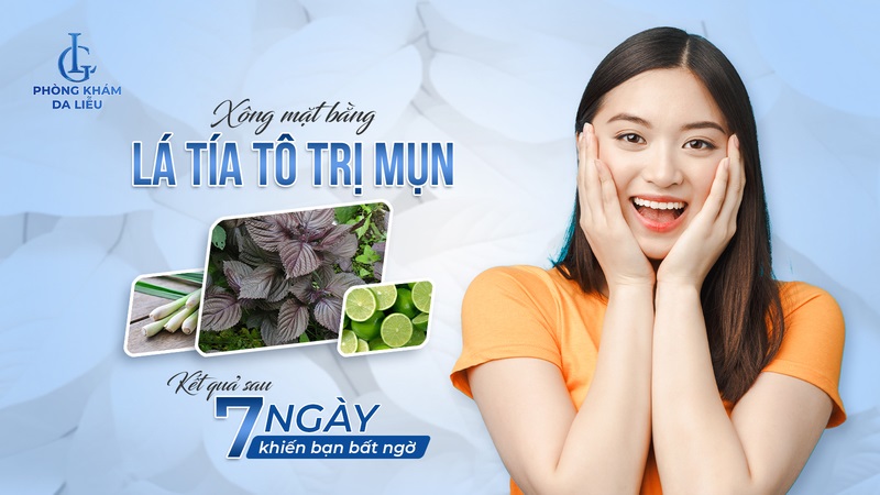 xông mặt bằng lá tía tô trị mụn​