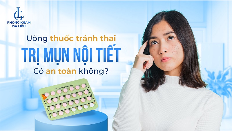 Có nên uống thuốc tránh thai trị mụn nội tiết không